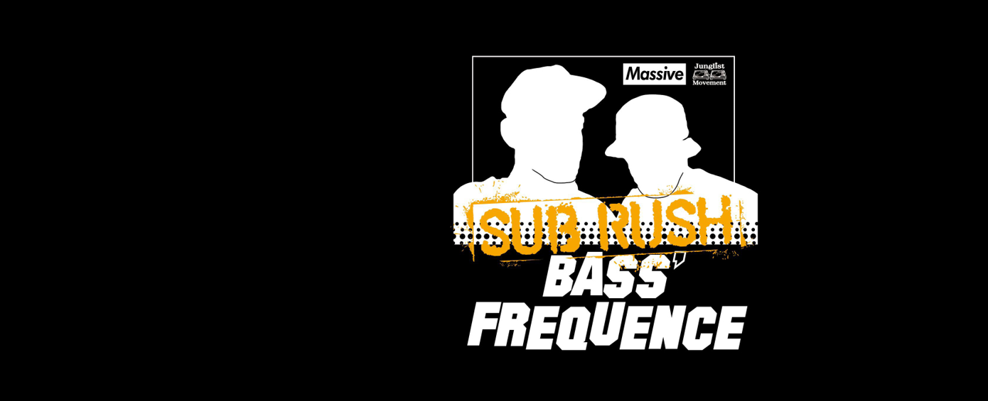 Bass Frequence - Sub Rush