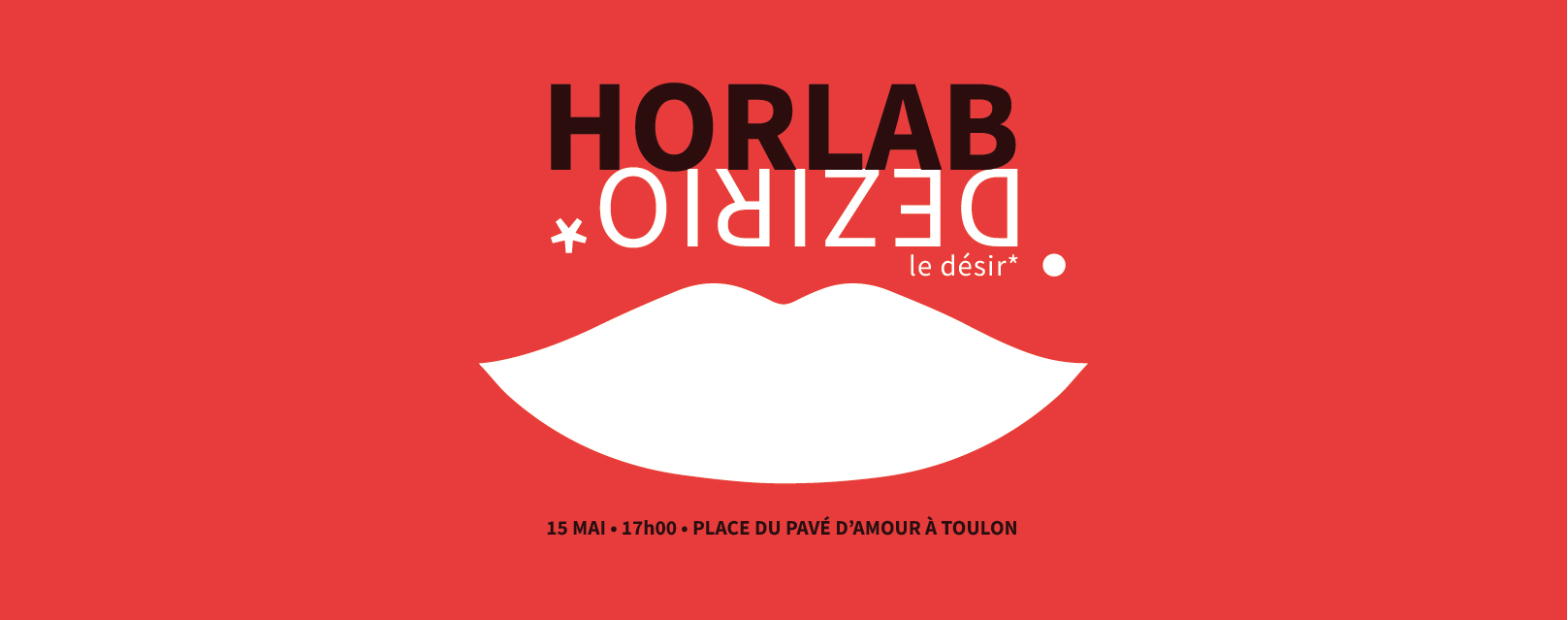 HORLAB // Chapitre 3 : Dézirio